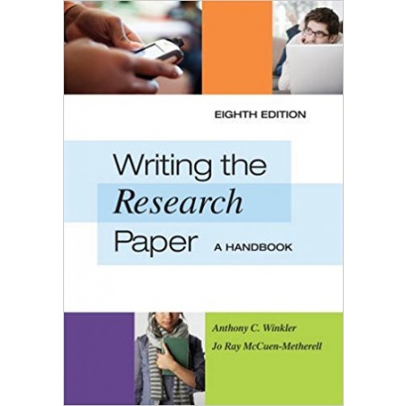 Writing the Research Paper: A Handbook, 8th Edition