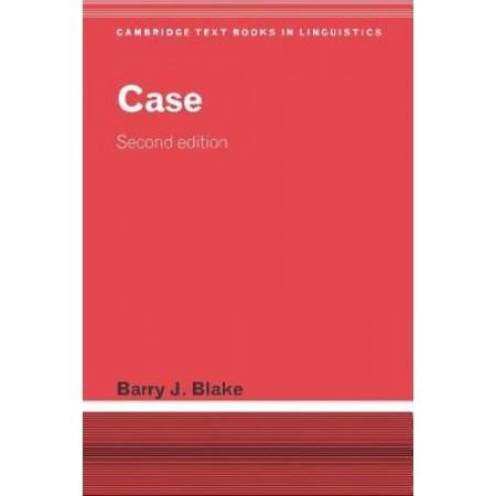 Case (Cambridge Textbooks in Linguistics)