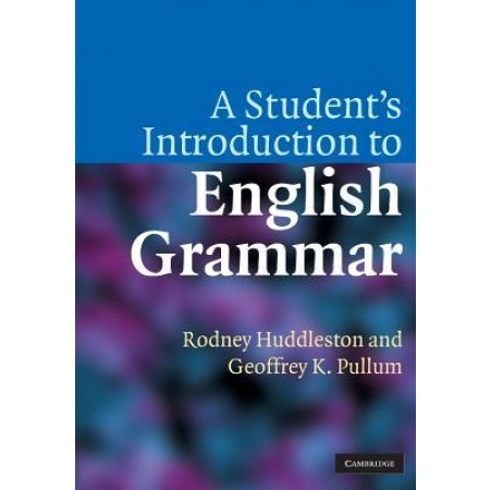 A Student's Introduction to English Grammar