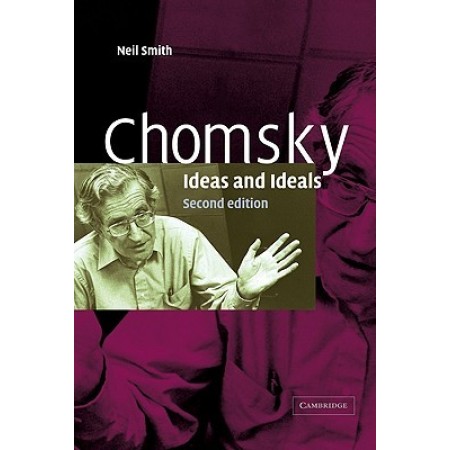 Chomsky: Ideas and Ideals, 2nd Edition