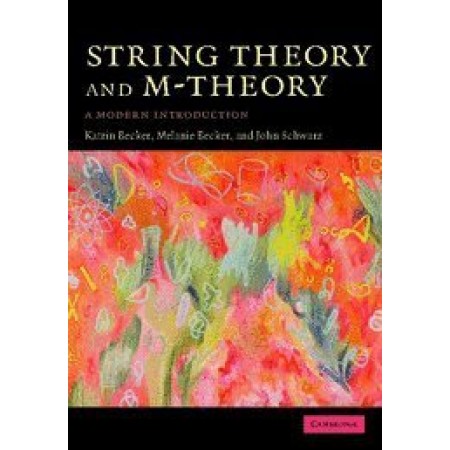 String Theory and M-Theory: A Modern Introduction