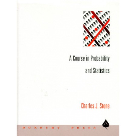 A Course in Probability and Statistics, 1st Edition