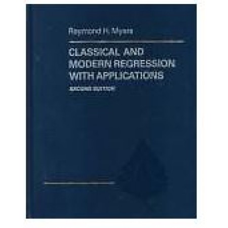 Classical and Modern Regression With Applications, 2nd Edition