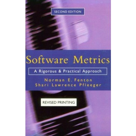 Software Metrics: A Rigorous and Practical Approach, Revised, 2nd Edition