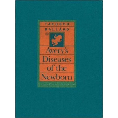 Avery's Diseases of the Newborn