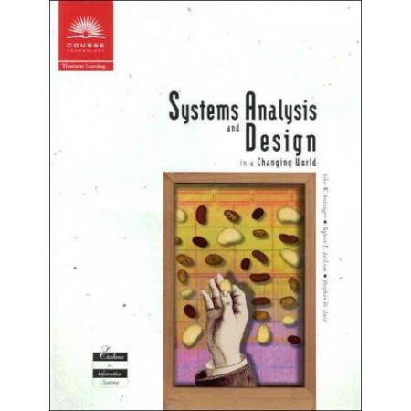 Systems Analysis and Design in a Changing World, 1st Edition