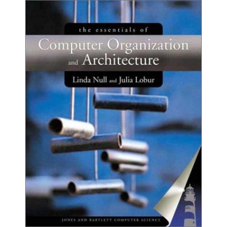The Essentials of Computer Organization and Architecture