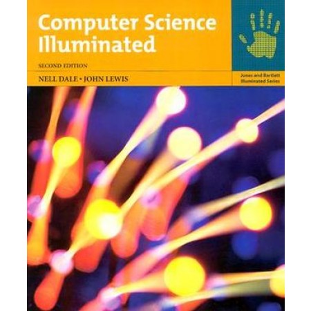 Computer Science Illuminated, 2nd Edition