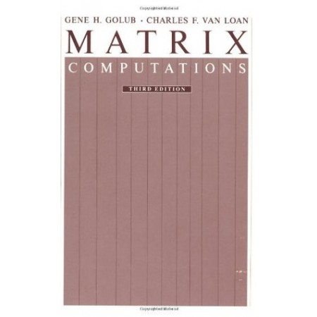 Matrix Computations, 3rd Edition