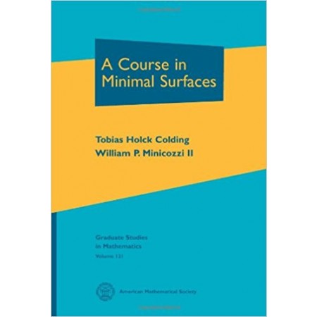A Course in Minimal Surfaces
