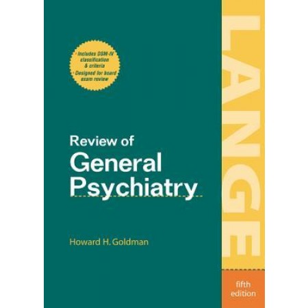 Review of General Psychiatry, 5th Edition
