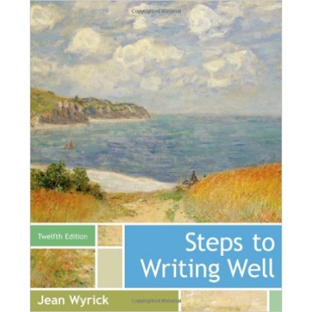 Steps to Writing Well,12th Edition