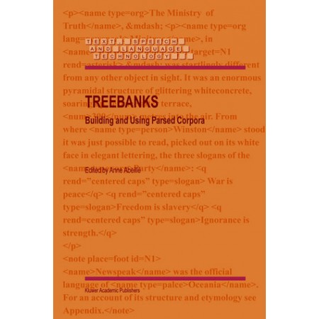 Treebanks: Building and Using Parsed Corpora