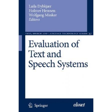 Evaluation of Text and Speech Systems