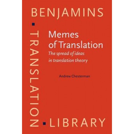 Memes of Translation: The spread of ideas in translation theory