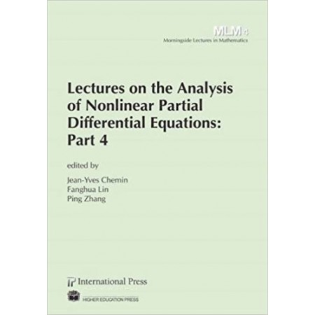 Lectures on the Analysis of Nonlinear Partial Differential Equations: Part 4