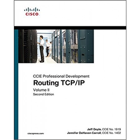Routing TCP/IP, Volume II: CCIE Professional Development, 2nd Edition