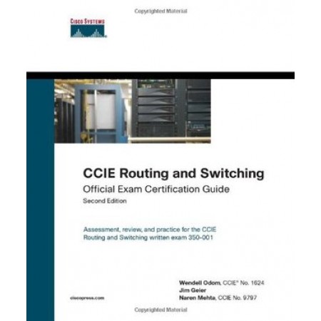CCIE Routing and Switching Official Exam Certification Guide, 2nd Edition (Include CD-Rom)