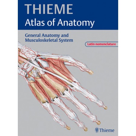 General Anatomy and Musculoskeletal System - Latin Nomenclature (THIEME Atlas of Anatomy)