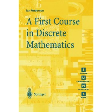 A First Course in Discrete Mathematics, 1st Edition