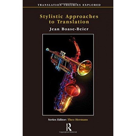 Stylistic Approaches to Translation