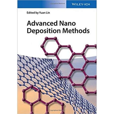 Advanced Nano Deposition Methods
