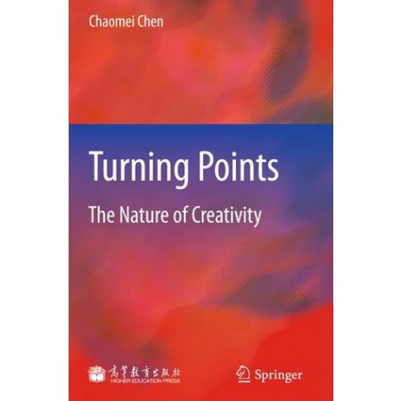 Turning Points: The Nature of Creativity