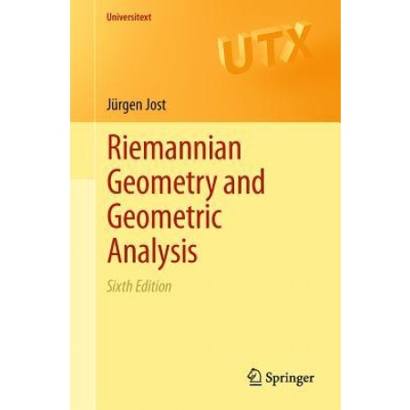 Riemannian Geometry and Geometric Analysis (Universitext), 6th Edition