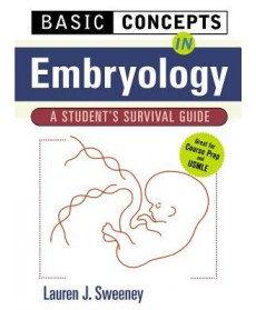 Basic Concepts in Embryology: A Student's Survival Guide, 1st Edition