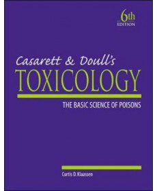 Casarett & Doull's Toxicology: The Basic Science of Poisons, 6th Edition (Hardcover)