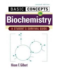 Basic Concepts in Biochemistry: A Student's Survival Guide, 2nd Edition