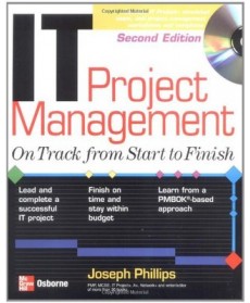 IT Project Management : On Track from Start to Finish, 2nd Edition