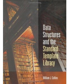 Data Structures and the Standard Template Library, 1st Edition