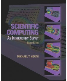 Scientific Computing: An Introductory Survey, 2nd Edition