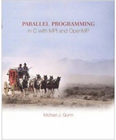 Parallel Programming in C with MPI and OpenMP, 1st Edition