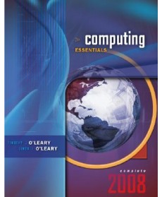 Computing Essentials 2008, Complete Edition