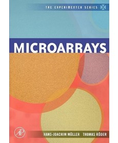Microarrays (The Experimenter Series), 1st Edition (Hardcover)