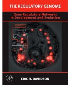 The Regulatory Genome: Gene Regulatory Networks In Development And Evolution, 1st Edition (Include CDRom) (Hardcover)