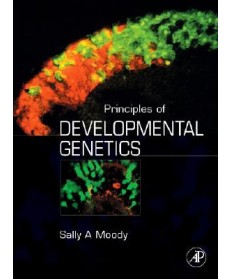 Principles of Developmental Genetics, 1st Edition (Hardcover)