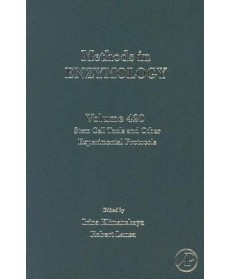 Stem Cell Tools and Other Experimental Protocols Volume 420 (Methods in Enzymology),  1st Edition (Hardcover)