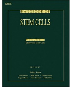 Handbook of Stem Cells, Vol 1-2, 1st Ed: Vol1-Embryonic Stem Cells; Vol2-Adult & Fetal Stem Cells (Hardcover)