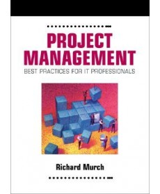 Project Management : Best Practices for IT Professionals, 1st Edition