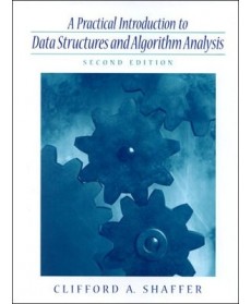 Practical Introduction to Data Structures and Algorithm Analysis (C++ Edition), 2nd Edition