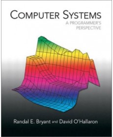 Computer Systems: A Programmer's Perspective, 1st Edition