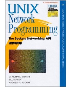 Unix Network Programming, Volume 1: The Sockets Networking API, 3rd Edition