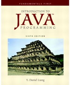 Introduction to Java Programming: Fundamentals First, 6th Edition