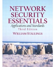 Network Security Essentials: Applications and Standards, 3rd Edition