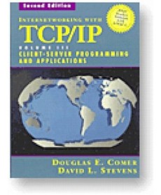 Internetworking with TCP/IP, Vol. III: Client-Server Programming and Applications - BSD Socket Version, 2nd Edition