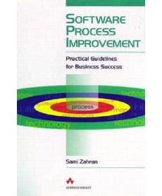 Software Process Improvement: Practical Guidelines for Business Success, 1st Edition