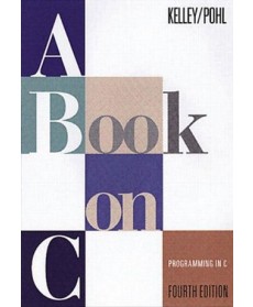 A Book on C: Programming in C, 4th Edition